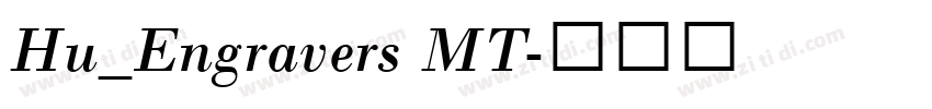 Hu_Engravers MT字体转换